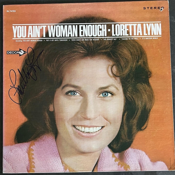 Loretta Lynn In-Person Signed “You Aint Woman Enough” Album Record (JSA Authentication)