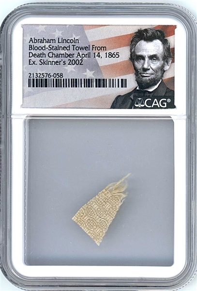 Abraham Lincoln Blood-Stained Towel From His Death Chamber (CAG Encapsulated)