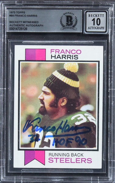 Franco Harris "HOF 90" Signed 1973 Topps #89 w/ Gem Mint 10 Auto! (Beckett/BAS Encapsulated)
