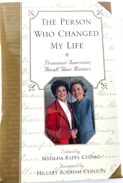 Hillary Clinton Signed "The Person Who Changed My Life" Hardcover Book (Beckett/BAS)