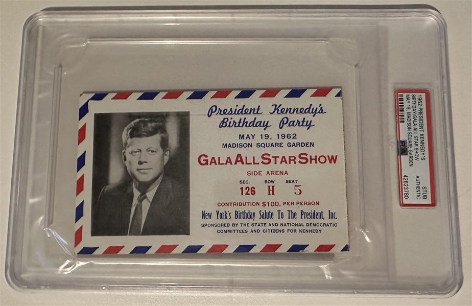 JFK: Original Ticket Stub to President Kennedy’s Famed 1962 Birthday Show with Marilyn Monroe! (PSA/DNA Encapsulated)