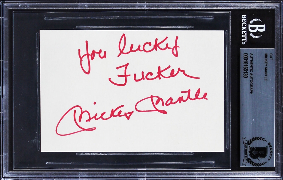 Mickey Mantle Signed 3" x 5" Sheet with "You Lucky F**ker" Expletive Inscription! (Beckett/BAS Encapsulated)