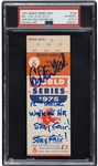 Carlton Fisk Signed 1975 World Series Game 6 Ticket with "Stay Fair!" Inscription (Auto Mint 9!)(PSA/DNA Encapsulated)