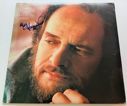 Merle Haggard Signed "Thats the way Love Goes" Album Cover (Third Party Guaranteed)