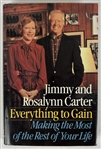 Jimmy & Rosalyn Carter Signed Everything to Gain Hardcover Book (JSA)
