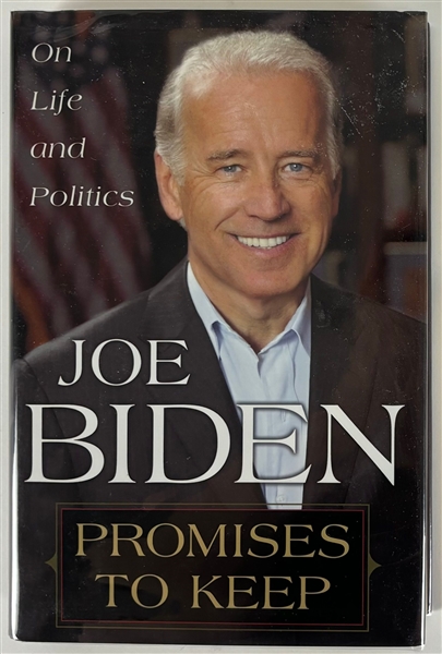 President Joe Biden Signed "Promises to Keep" - A Presidential Memoir  (Third Party Guaranteed)