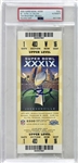 Tom Brady Signed 2005 Super Bowl XXXIX Game Ticket  (PSA/DNA Encapsulated)