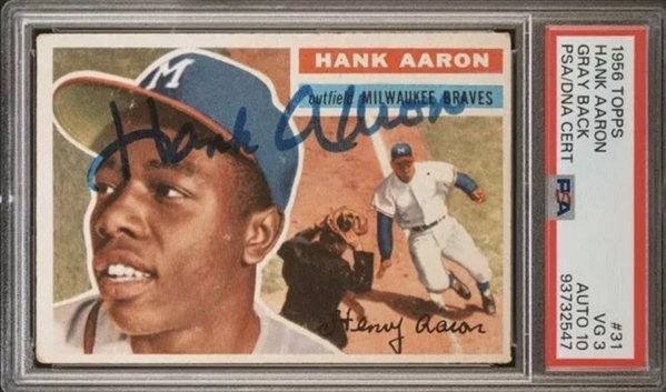 Hank Aaron Signed 1956 Topps #31 Gray Back - PSA Graded VG 3 with GEM MINT 10 Autograph (4th Highest Graded!)(PSA/DNA)