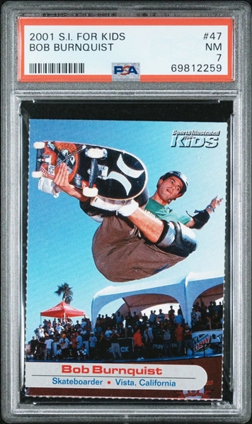 2001 S.I. for Kids #47 Bob Burnquist Rookie Card - PSA NM 7 POP 1 Highest Graded! (PSA Encapsulated)