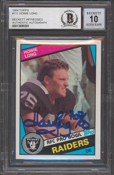 1984 Topps #111 Raiders Howie Long "HOF 00" Signed Rookie Card w/ Gem Mint 10 Auto! (Beckett/BAS Encapsulated)