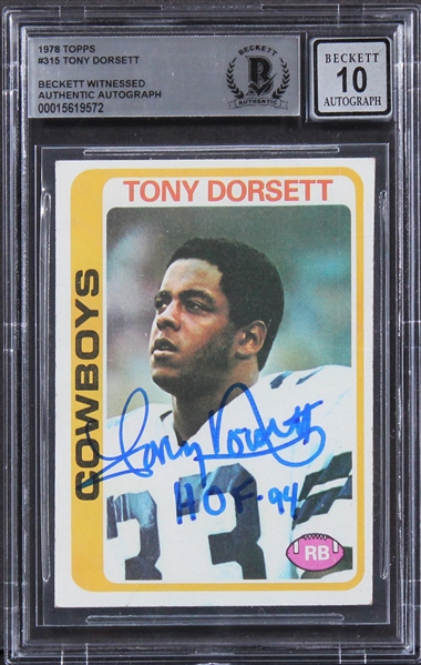 1978 Topps #315 Cowboys Tony Dorsett HOF 94 Signed Rookie Card Auto 10! (Beckett/BAS Encapsulated)