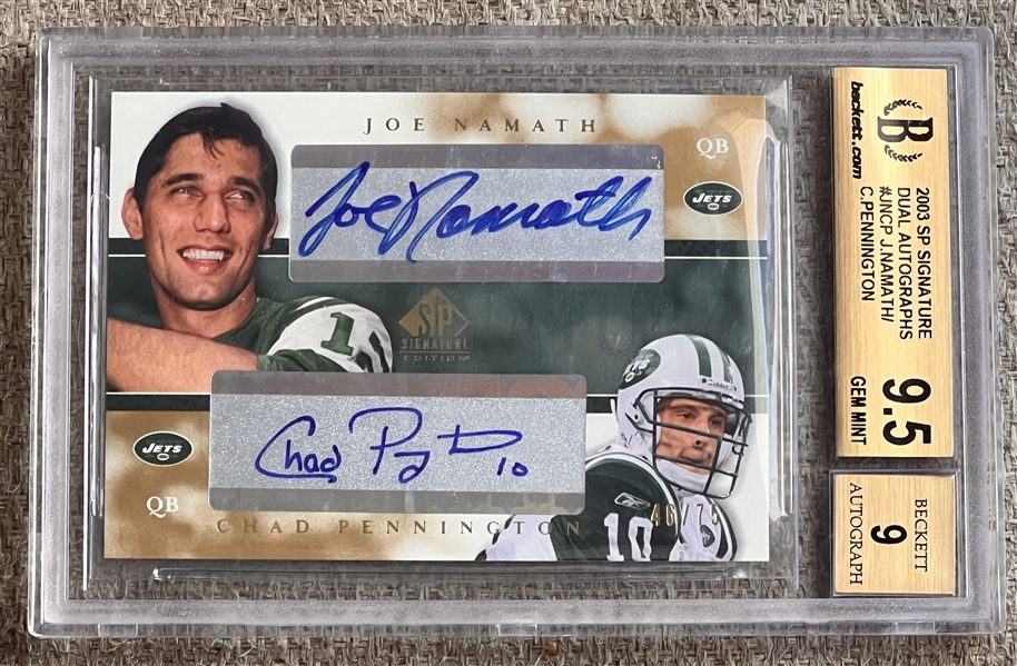 2003 SP Signature Dual Autos. #JNCP Joe Namath & Chad Pennington Signed w/ NM-MT 9.5  & Mint 9 Grades! (Beckett/BAS Encapsulated)