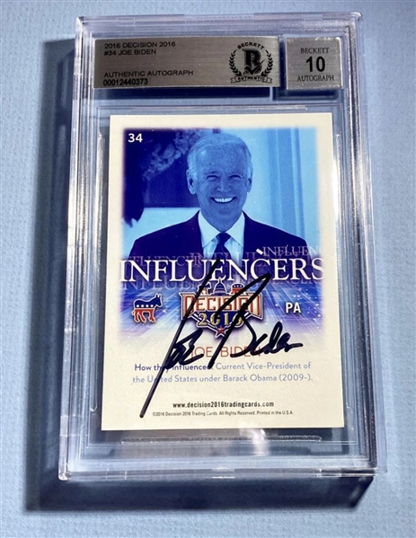 President Joe Biden Signed, Grad “10" Encapsulated Decision 2016 INFLUENCERS Trading Card! (Beckett/BAS Encapsulated)