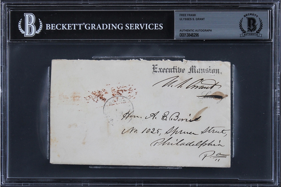 President Ulysses S. Grant Signed Executive Mansion Envelope with Presidential Free Frank! (Beckett/BAS Encapsulated)