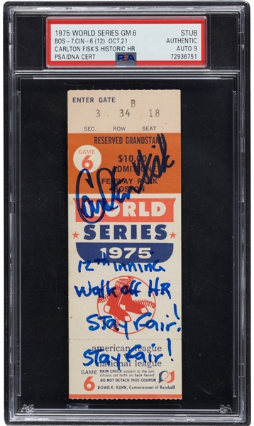 Carlton Fisk Signed 1975 World Series Game 6 Ticket with "Stay Fair!" Inscription (Auto Mint 9!)(PSA/DNA Encapsulated)