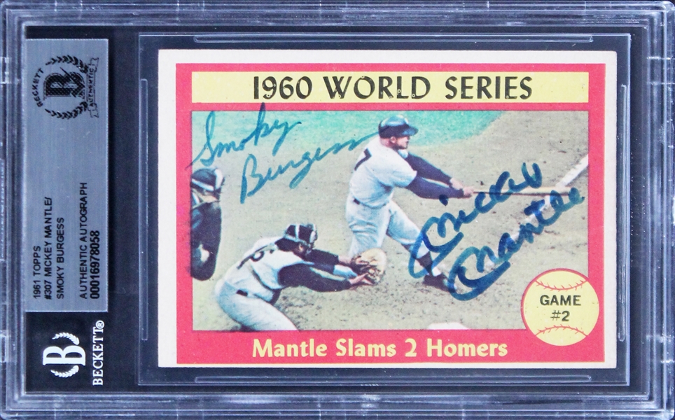 Mickey Mantle & Smoky Burgess Signed 1961 Topps #307 Baseball Card (Beckett/BAS Encapsulated)