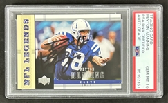 2004 Upper Deck NFL Legends #39 Peyton Manning Signed w/ Gem Mint 10 Auto!  (PSA Encapsulated)