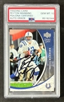 2004 Upper Deck Sweet Spot #18 TC Peyton Manning Signed w/ Gem Mint 10 Auto!  (PSA Encapsulated)