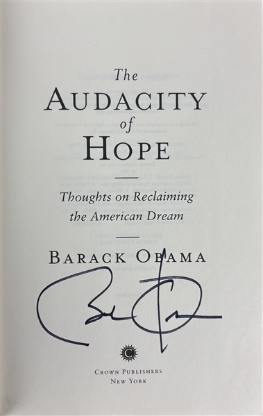 President Barack Obama Signed "The Audacity of Hope" Hardcover Book w/ Mint 9 Auto! (JSA LOA)