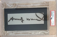 Andy Warhol Over-Sized 2" x 6" Cut Signature - One of the Largest we Have Handled! (PSA/DNA Encapsulated)