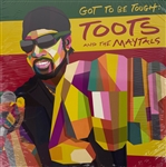 Toots and the Maytals: Toots Signed Got To Be Tough CD Insert w/ Unopened Vinyl Record (Third Party Guaranteed)
