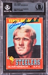 Terry Bradshaw Signed 1971 Topps Rookie Card (Beckett/BAS Encapsulated)